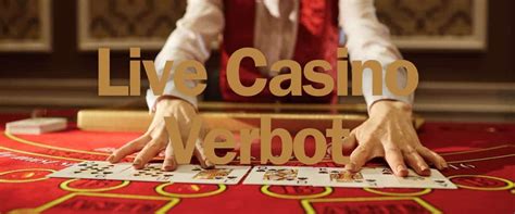 live casino deutschland verbot.